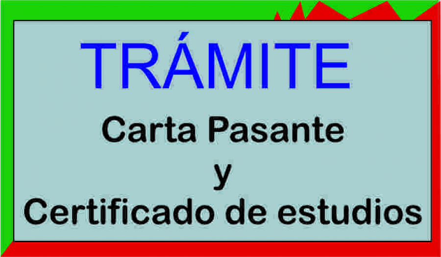 Carta pasante y certificado de estudios